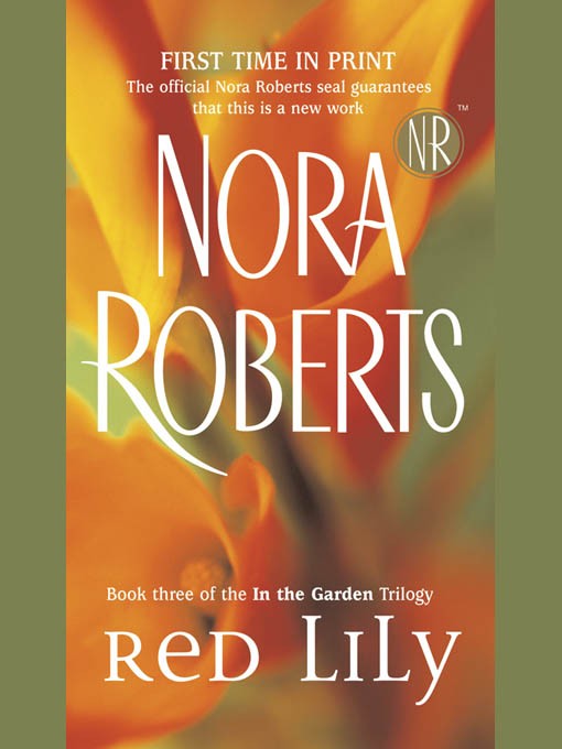 Nora Roberts- Garden Trilogy - Red lily